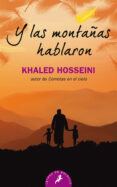 Y LAS MONTAAS HABLARON di HOSSEINI, KHALED 