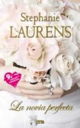 LA NOVIA PERFECTA de LAURENS, STEPHANIE 