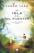 LA ISLA DE LAS MIL FUENTES (BILOGIA JAMAICANA 1) de LARK, SARAH 