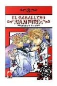 EL CABALLERO VAMPIRO N 3 de HINO, MATSURI 