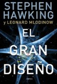 EL GRAN DISEO (RCA.) de HAWKING, STEPHEN  MLODINOW, LEONARD 