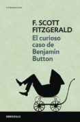 EL CURIOSO CASO DE BENJAMIN BUTTON de FITZGERALD, F. SCOTT 