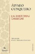 LAS HISTORIAS GALLEGAS de CUNQUEIRO, ALVARO  CUNQUEIRO, ALVARO    SOTO, ANTONIO 