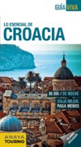 Lo Esencial De Croacia 2017 (guia Viva) 6ª Ed. - Anaya Touring