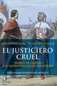 EL JUSTICIERO CRUEL di ESCOLAR, IGNACIOESCOLAR, ARSENIO