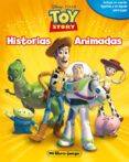 TOY STORY. HISTORIAS ANIMADAS di VV.AA. 