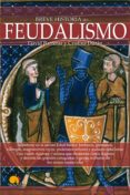 BREVE HISTORIA DEL FEUDALISMO de BARRERAS, DAVID DURAN, CRISTINA 