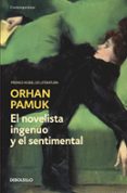 EL NOVELISTA INGENUO Y EL SENTIMENTAL de PAMUK, ORHAN 