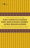 Nas Constituições Dos Discursos Sobre Afro-brasileiros (ebook)