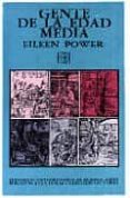GENTE DE LA EDAD MEDIA di POWER, EILEEN 