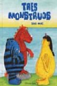 TRES MONSTRUOS di MCKEE, DAVID 
