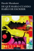 PACK DE QUE HABLO CUANDO HABLO DE ESCRIBIR de MURAKAMI, HARUKI 