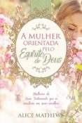 A Mulher Orientada Pelo Espírito De Deus (ebook)