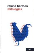 MITOLOGIAS de BARTHES, ROLAND 