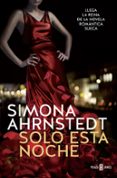 SOLO ESTA NOCHE (SOLO T 1) di AHRNSTEDT, SIMONA 