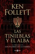 LAS TINIEBLAS Y EL ALBA de FOLLETT, KEN 