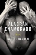 ALACRAN ENAMORADO de BARDEM, CARLOS 