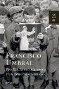 PIO XII, LA ESCOLTA MORA Y UN GENERAL SIN UN OJO (FINALISTA PREMIO PLANETA 1985) de UMBRAL, FRANCISCO 