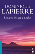 UN ARCO IRIS EN LA NOCHE de LAPIERRE, DOMINIQUE 