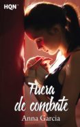 FUERA DE COMBATE de GARCIA, ANNA 