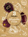 Portada de Educación Física 3º Primaria Operación Mundo Operación Mundo