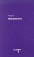 LA VOCAL DE LA TIERRA di SOLEDAD, FARIA 