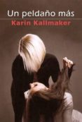 UN PELDAO MAS di KELLMAKER, KARIN 
