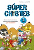 SUPER CHISTES 2 de LOPEZ, ALEX 