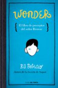 WONDER: EL LIBRO DE PRECEPTOS DEL SEOR BROWNE di PALACIO, R.J. 