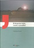 EL DESPERTAR ARABE SUEO O PESADILLA? di SHAWKI , YASHMINA 
