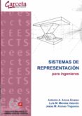 SISTEMAS DE REPRESENTACION PARA INGENIEROS di VV.AA. 