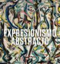 EXPRESIONISMO ABSTRACTO di ANFAM, DAVID 