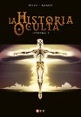 LA HISTORIA OCULTA INTEGRAL 04 de PECAU, JEAN PIERRE 