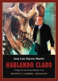 HABLANDO CLARO: DIARIOS 2017-2018 de GARCIA MARTIN, JOSE LUIS 