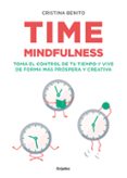 TIME MINDFULNESS di BENITO, CRISTINA 