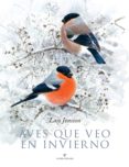 AVES QUE VEO EN INVIERNO di JONSSON, LARS 
