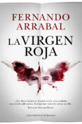 LA VIRGEN ROJA de ARRABAL, FERNANDO 