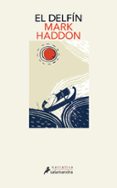 EL DELFN de HADDON, MARK 