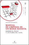 MANUAL DE LIMPIEZA DE UN MONJE BUDISTA di MATSUMOTO, KEISUKE 