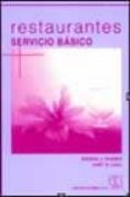 RESTAURANTES: SERVICIO BASICO di DAHMER, SONDRA J. 