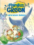 FLAMBUS GREEN 2: OPERACION BALLENA de PAVANELLO, ROBERTO 