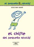 EL CHISTE (EL PEQUEO NICOLAS) de GOSCINNY, RENE  SEMPE, JEAN-JACQUES 