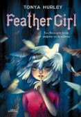 FEATHER GIRL de HURLEY, TONYA 