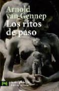 LOS RITOS DE PASO de GENNEP, ARNOLD VAN 