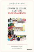 ESPAA SE ESCRIBE CON E DE ENDEUDAMIENTO di GAY DE LIEBANA, JOSE M 