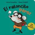 EL RATONCITO PEREZ (CON LETRA MAYUSCULA) de CANYELLES, ANNA 