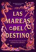 LAS MAREAS DEL DESTINO di GRACE, ADALYN 