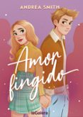 AMOR FINGIDO de SMITH, ANDREA 