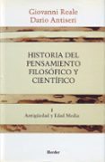 HISTORIA DEL PENSAMIENTO FILOSOFICO Y CIENTIFICO (T. 1) de REALE, GIOVANNI  ANTISERI, DARIO 