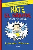 NATE EL GRANDE 2, ATACA DE NUEVO di PEIRCE, LINCOLN 